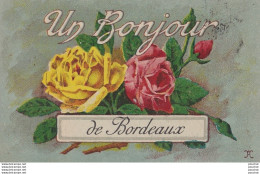A21-33) BORDEAUX - UN BONJOUR  - CARTE FANTAISIE COLORISEE - ROSES -  2 SCANS  - Bordeaux