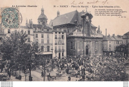 A17-54) NANCY - PLACE DU MARCHE - EGLISE SAINT SEBASTIEN  + POEME DE J. DU M. - ( TRES ANIMEE - HABITANTS ) - Nancy