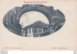 A16- SALONIQUE (GRECE) SOUVENIR - L ' ARC D ' ALEXANDRE  - ( 2 SCANS ) - Grèce