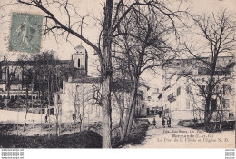 A15-47) MARMANDE - LE PONT DE LA FILLOLE ET L ' EGLISE - ( ANIMEE ) - Marmande