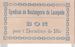 A13- 47) SYNDICAT DE BOULANGERIE DE LACEPEDE - BON POUR 1 HECTOLITRE   - Documents Historiques