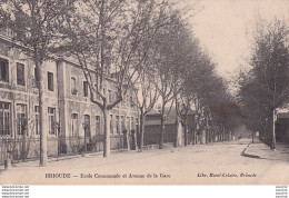 A31-43) BRIOUDE (HAUTE LOIRE) ECOLE COMMUNALE ET AVENUE DE LA GARE  - (  2 SCANS ) - Brioude