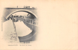 08-CHARLEVILLE-LE PONT CANAL-N 6015-D/0181 - Charleville