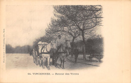 94-VINCENNES-RETOUR DES VIVRES A CHEVAL-N 6015-H/0229 - Vincennes