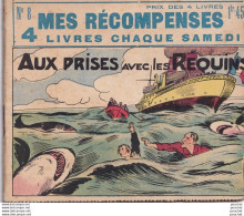 O13- N° 8 MES RECOMPENSES CHAQUE SAMEDI - HACHETTE - AUX PRISES AVEC LES REQUINS - 4 SCANS  - Hachette