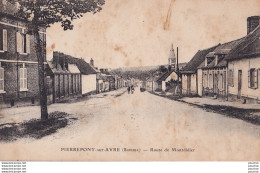 O12-80) PIERREPONT SUR AVRE  (SOMME) ROUTE DE MONTDIDIER  - (  2 SCANS ) - Autres & Non Classés