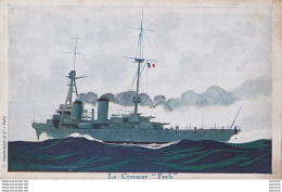 O10- BATEAU DE GUERRE - LE CROISEUR FOCH - LIGUE MARITIME ET COLONIALE - ( EDT. E. CHAMBRELENT ET Cie PARIS - 2 SCANS ) - Guerre