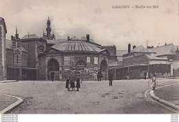 O9-02) CHAUNY (AISNE)  HALLE AU BLE -  ( ANIMEE - HABITANTS - 2 SCANS ) - Chauny