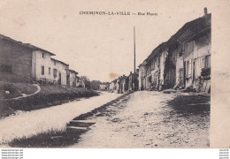 O6-51) CHEMINON  LA VILLE - RUE HAUTE  - ( 2 SCANS ) - Sonstige & Ohne Zuordnung