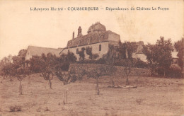 12-COUSSERGUES-DEPENDANCES DE CHÂTEAU LA FERME-N T6018-C/0287 - Autres & Non Classés