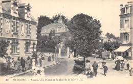 14-CABOURG-L HOTEL DES POSTES-RUE DE LA MER-N T6018-F/0285 - Cabourg