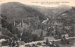 15-MAURIAC-PONT ET VIADUC DE VENDES-N T6018-H/0167 - Mauriac