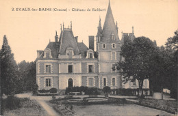 23-EVAUX LES BAINS-CHÂTEAU DE RELIBERT-N T6020-B/0131 - Evaux Les Bains