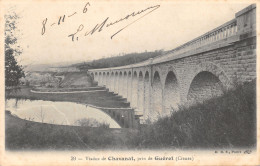 23-CHAVANAT-LE VIADUC-N T6020-B/0111 - Autres & Non Classés