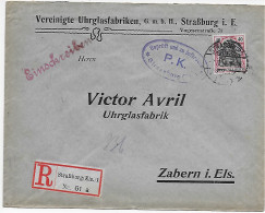 Elsaß Straßburg Einschreiben, Uhrglasfabrik Nach Zabern, 1915, Zensur - Lettres & Documents