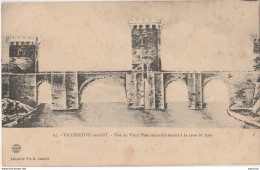  M3-47) VILLENEUVE SUR LOT - VUE DU VIEUX PONT , ANTERIEUREMENT , A LA CRUE DE 1599 - (2 SCANS) - Villeneuve Sur Lot