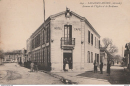 N23-33) LACANAU - MEDOC (GIRONDE) AVENUE DE L' EGLISE ET DE BORDEAUX - (ANIMEE - HOTEL - CAFE  - HABITANTS - 2 SCANS) - Other & Unclassified