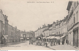 N23-55) BAR LE DUC (MEUSE) RUE ENTRE DEUX PONTS - (ANIMEE - 2 SCANS) - Bar Le Duc