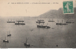 N18- RADE DE MERS EL KEBIR (ALGERIE) L' ESCADRE DE LA MEDITERRANEE - BATEAUX DE GUERRE  - Autres & Non Classés