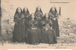 64) LES PYRÉNÉES ILLUSTRÉES - JEUNES FILLES OSSALOISES - (OBLITERATION DE 1910 - 2 SCANS)   - Autres & Non Classés