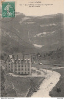 65) GAVARNIE (LES PYRENEES)  L'HOTEL DU VIGNEMALE ET LA CASCADE - Gavarnie