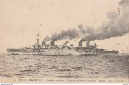 " JULES MICHELET " - CROISEUR CUIRASSE (MARINE MILITAIRE FRANCAISE - GUERRE 1914 - 15 - 17 - 17-  (MARIUS BAR - 2 SCANS) - Warships