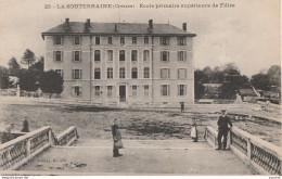 23) LA SOUTERRAINE (CREUSE) ECOLE PRIMAIRE SUPERIEURE DE FILLES - (ANIMEE - 2 SCANS)  - La Souterraine