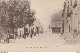 09-37) PREUILLY SUR CLAISE (INDRE ET LOIRE) RUE DU MARCHE - (ANIMEE - HABITANTS - 2 SCANS) - Other & Unclassified