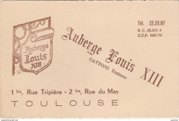 P22-31) TOULOUSE - AUBERGE LOUIS XIII - GATTONI TRAITEUR - 1 Bis , RUE TRIPIERE - 2 Bis , RUE DU MAY - (2 SCANS) - Toulouse