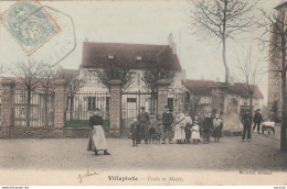 P4-93) VILLEPINTE - ECOLE ET MAIRIE - (TRES ANIMEE - ECOLIERS - HABITANTS - 2 SCANS) - Villepinte