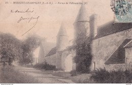 P19-91) MORIGNY - CHAMPIGNY - FERME VILLEMARTIN (2) - Sonstige & Ohne Zuordnung