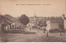 P25-70) VITREY MANCE  (HAUTE SAONE) VUE GENERALE - (ANIMEE - HABITANTS - VILLAGEOIS - 2 SCANS) - Autres & Non Classés