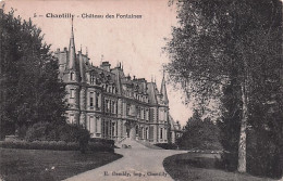 60 - CHANTILLY - Chateau Des Fontaines - Chantilly