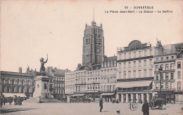 59 - Dunkerque - La Place Jean Bart - La Statue - Le Beffroi - Dunkerque