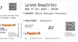 Billet D'entrée - Lucienne Renaudin-Vary - Théâtre D'Angoulême - 17-10-2023 - Ex. 1 Sur 2 - Tickets D'entrée