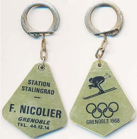 Porte-clefs Métallique F. NICOLIER Station Stalingrad  Xèmes Jeux Olympiques D'Hiver De GRENOBLE 1968  Olympic Games 68 - Autres & Non Classés