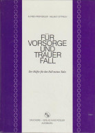 Für Vorsorge Und Trauerfall : Der Helfer F. D. Fall Meines Todes - Old Books