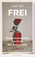 [Ypi] ; Frei : Erwachsenwerden Am Ende Der Geschichte. - Old Books