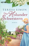 Die Holunderschwestern : Roman / Teresa Simon - Old Books