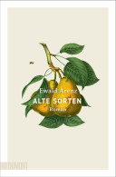 Alte Sorten : Roman. - Old Books