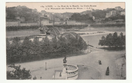 CPA 69 . Le Pont De La Boucle . La Croix Rousse Et Le Monument Des Enfants Du Rhône - Lyon 4