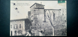26 , Eurre , Le Vieux Château En 1907 - Sonstige & Ohne Zuordnung