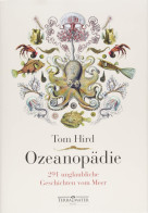 Ozeanopädie: 291 Unglaubliche Geschichten Vom Meer : - Other & Unclassified