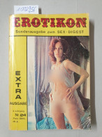 Sex-Digest, Erotikon 2. Jahrgang Nr. 24, Sonderausgabe Zum Sex-Digest: - Other & Unclassified