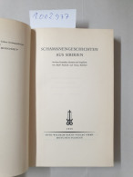 Schamanengeschichten Aus Sibirien. Weisheitsbücher Der Menschheit : - Autres & Non Classés