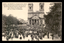 22 - ST-BRIEUC - PELERINAGE DU 8 SEPTEMBRE 1920 - LA MESSE EN PLEIN AIR PLACE ST-MICHEL - Saint-Brieuc