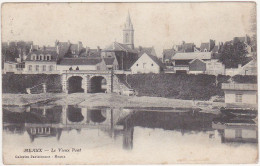 77 - MEAUX - Le Vieux Pont - 1905 - Carte Précurseur - Meaux
