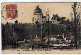 Valencay Le Chateau Vue Prise Du Bas Bourg - Other & Unclassified