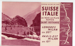 Chemins De Fer De L'Est; SUISSE ITALIE PAR LE ST GOTHARD  (voir La Description)  (PPP47514) - Dépliants Touristiques