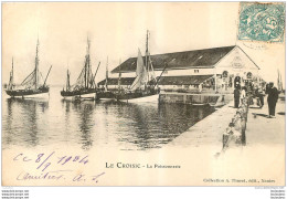 LE CROISIC  LA  POISSONNERIE - Le Croisic